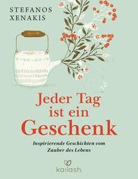 Bild vom Artikel Jeder Tag ist ein Geschenk vom Autor Stefanos Xenakis