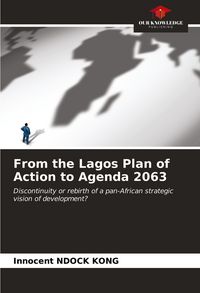Produktbild: From the Lagos Plan of Action to Agenda 2063