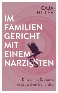 Produktbild: Im Familiengericht mit einem Narzissten