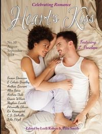 Produktbild: Heart's Kiss: Issue 10, August-September 2018: Featuring L. Penelope (Heart's Kiss, #10)