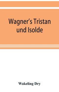 Produktbild: Wagner's Tristan und Isolde