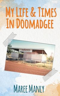 Produktbild: My Life & Times In Doomadgee