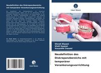Produktbild: Neudefinition des Diskrepanzbereichs mit tempor&auml;rer Verankerungsvorrichtung