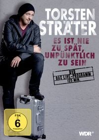 Produktbild: Torsten Str&auml;ter - Es ist nie zu sp&auml;t, unp&uuml;nktlich zu sein