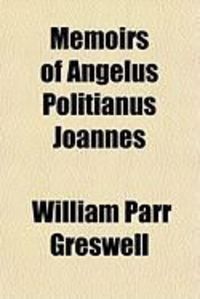 Produktbild: Memoirs of Angelus Politianus Joannes