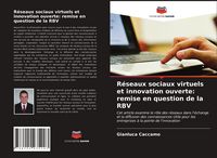 Produktbild: R&eacute;seaux sociaux virtuels et innovation ouverte: remise en question de la RBV