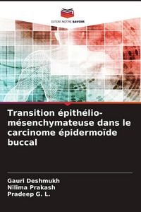Produktbild: Transition &eacute;pith&eacute;lio-m&eacute;senchymateuse dans le carcinome &eacute;pidermo&iuml;de buccal
