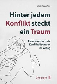 Produktbild: Hinter jedem Konflikt steckt ein Traum