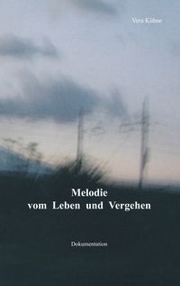 Produktbild: Melodie vom Leben und Vergehen