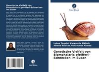 Produktbild: Genetische Vielfalt von Biomphalaria pfeifferi-Schnecken im Sudan