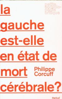 Produktbild: La gauche est-elle en &eacute;tat de mort c&eacute;r&eacute;brale ?
