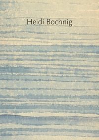 Produktbild: Heidi Bochnig &ndash; Aquarelle 1973 &ndash; 2023