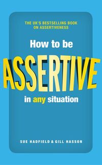 Produktbild: How to be Assertive In Any Situation