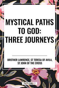 Produktbild: Mystical Paths to God: Three Journeys