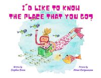 Produktbild: I'd Like to Know the Place that you Go?