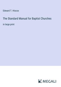 Produktbild: The Standard Manual for Baptist Churches