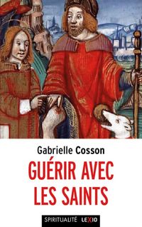 Produktbild: Gu&eacute;rir avec les saints