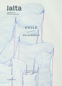 Produktbild: Exile. Ein Kunstheft