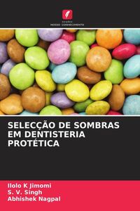 Produktbild: Selec&ccedil;&atilde;o De Sombras Em Dentisteria Prot&eacute;tica