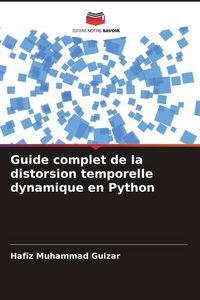 Produktbild: Guide complet de la distorsion temporelle dynamique en Python