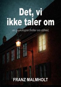 Produktbild: Det, vi ikke taler om