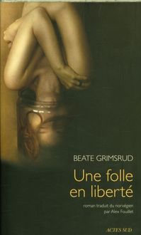 Produktbild: Une folle en libert&eacute;