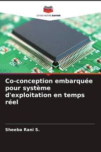 Produktbild: Co-conception embarqu&eacute;e pour syst&egrave;me d'exploitation en temps r&eacute;el