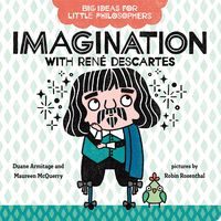 Produktbild: Big Ideas for Little Philosophers: Imagination with Ren&atilde;(c) Descartes