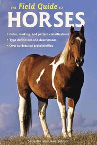 Produktbild: Johnson, S: The Field Guide to Horses