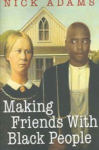 Produktbild: Making Friends with Black People