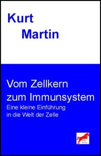 Produktbild: Vom Zellkern zum Immunsystem