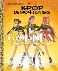 Produktbild: Golden: Lyrics from the Song! (KPop Demon Hunters)