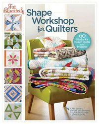 Produktbild: Jones, K: Fat Quarterly Shape Workshop for Quilters