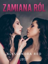 Produktbild: Zamiana r&oacute;l - lesbijskie opowiadanie erotyczne