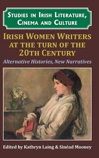 Produktbild: Irish Women Writers at the Turn of the Twentieth Century