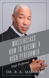 Produktbild: Masterclass: How to Become a High Performer