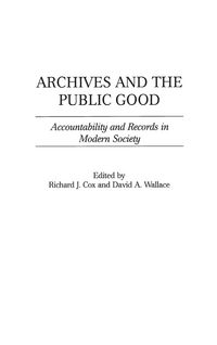 Produktbild: Archives and the Public Good