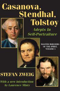 Produktbild: Casanova, Stendhal, Tolstoy: Adepts in Self-Portraiture