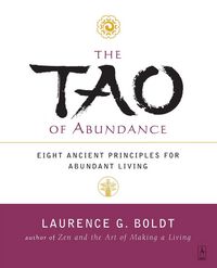 Produktbild: The Tao of Abundance: Eight Ancient Principles for Living Abundantly