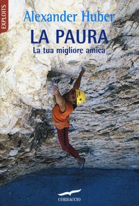 Produktbild: La paura. La tua migliore amica