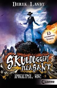 Skulduggery Pleasant - Apokalypse, Wow! Derek Landy