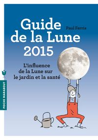 Produktbild: Le guide de la lune 2015