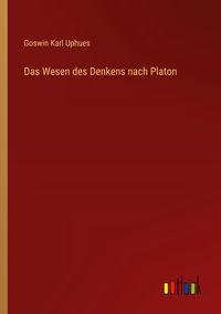 Produktbild: Das Wesen des Denkens nach Platon