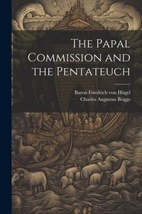 Produktbild: The Papal Commission and the Pentateuch