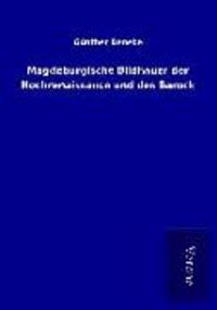 Produktbild: Magdeburgische Bildhauer der Hochrenaissance und des Barock