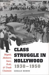 Produktbild: Class Struggle in Hollywood, 1930-1950
