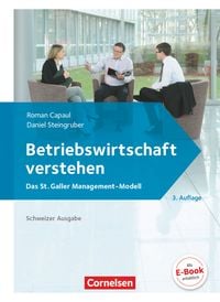 Produktbild: Betriebswirtschaft verstehen - Das St. Galler Management-Modell - [3. Auflage]