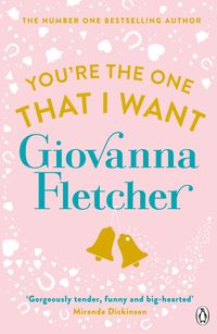 Bild vom Artikel You're the One That I Want vom Autor Giovanna Fletcher