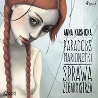 Produktbild: Paradoks marionetki: Sprawa Zegarmistrza