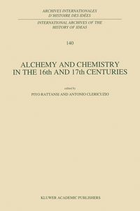 Produktbild: Alchemy and Chemistry in the 16th and 17th Centuries